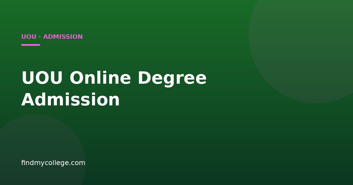 UOU Online Degree Admission
