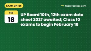 UP Board 10th, 12th exam date sheet 2027 awaited; Class 10 exams to begin February 18