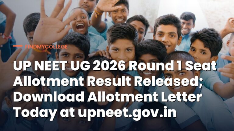 UP NEET UG 2026 Round 1 Seat Allotment Result Released; Download Allotment Letter Today at upneet.gov.in