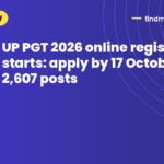 UP PGT 2026 online registration starts: apply by 17 October for 2,607 posts