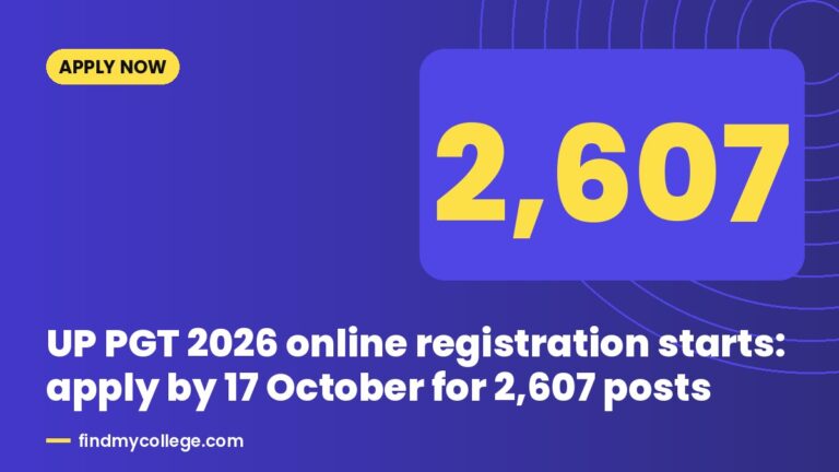 UP PGT 2026 online registration starts: apply by 17 October for 2,607 posts