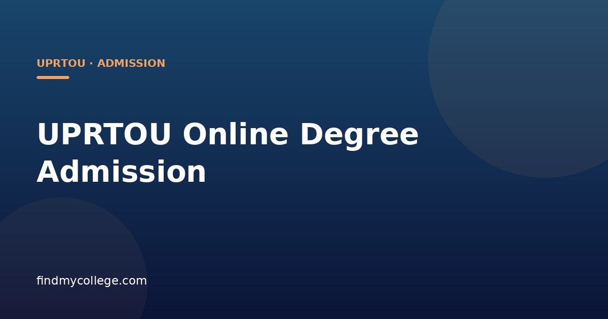 UPRTOU Online Degree Admission