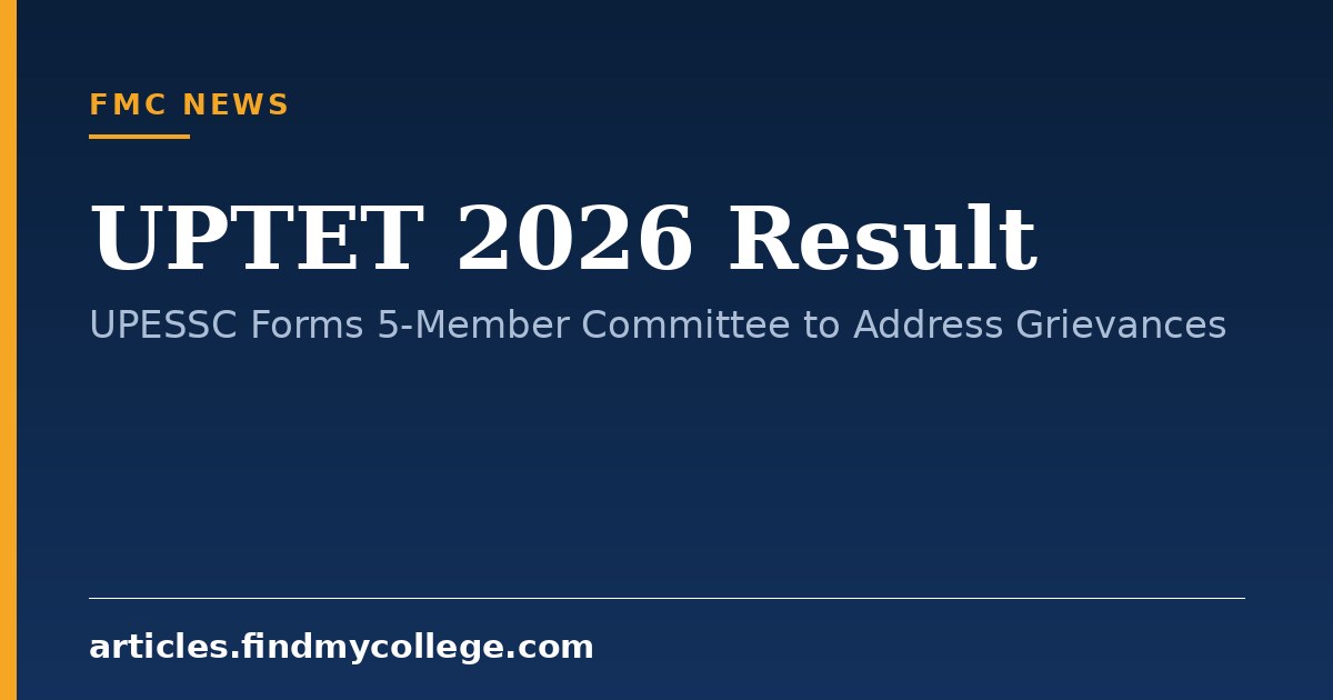 UPTET 2026 Result: UPESSC Forms 5-Member Committee to Address Grievances