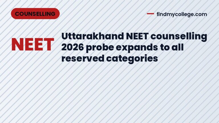 Uttarakhand NEET counselling 2026 probe expands to all reserved categories