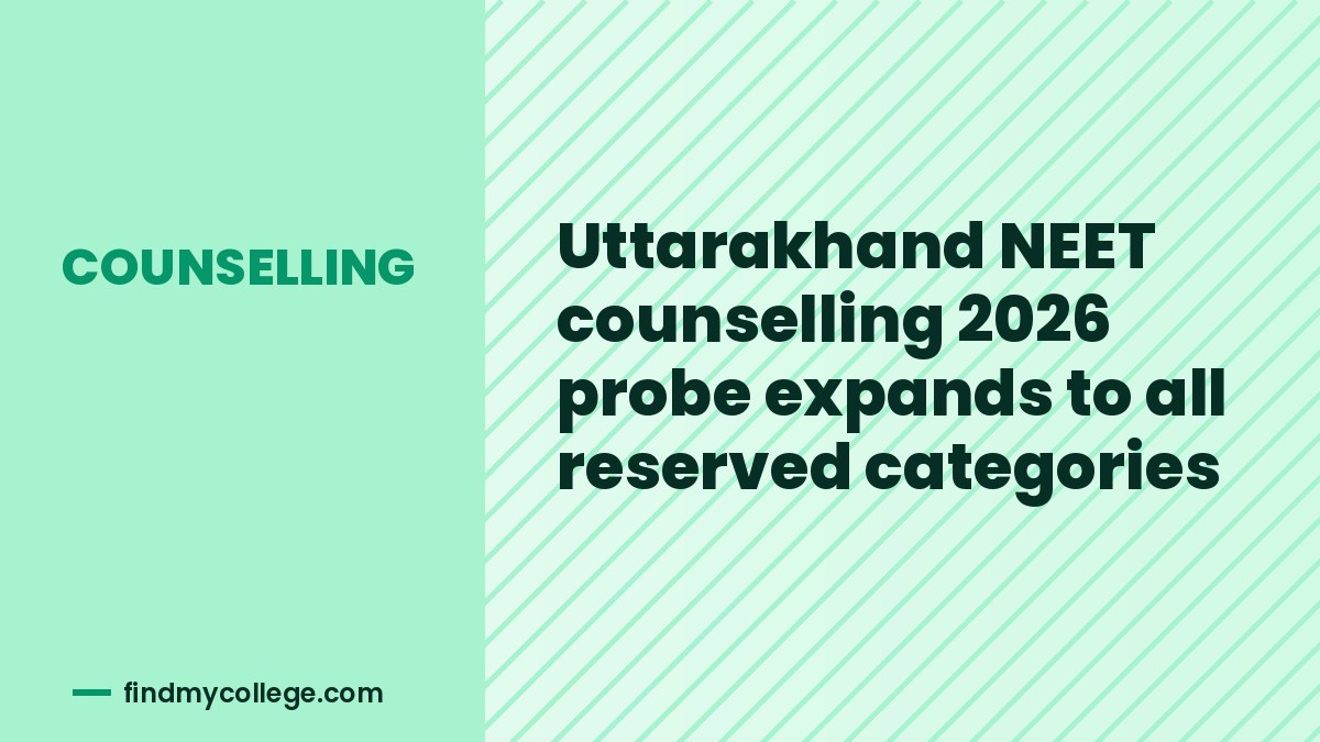 Uttarakhand NEET counselling 2026 probe expands to all reserved categories