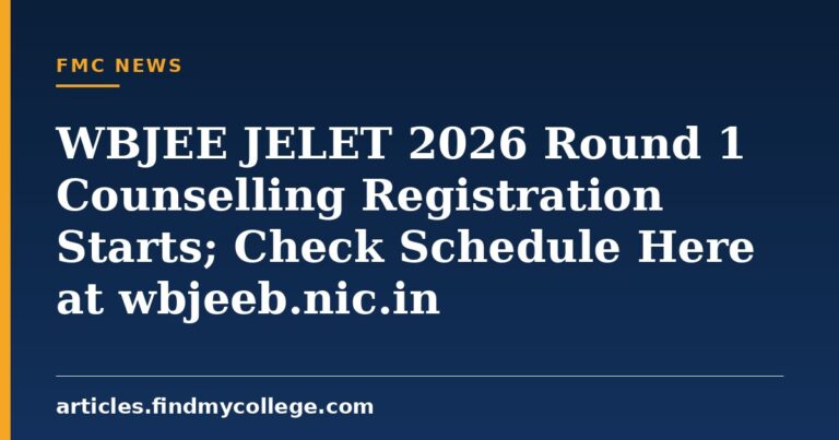 WBJEE JELET 2026 Round 1 Counselling Registration Starts; Check Schedule Here at wbjeeb.nic.in