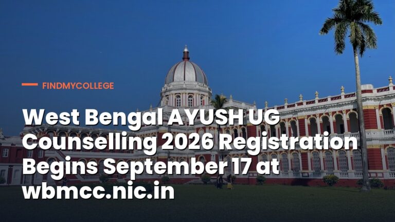 West Bengal AYUSH UG Counselling 2026 Registration Begins September 17 at wbmcc.nic.in