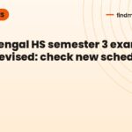 West Bengal HS semester 3 exam 2027 dates revised: check new schedule