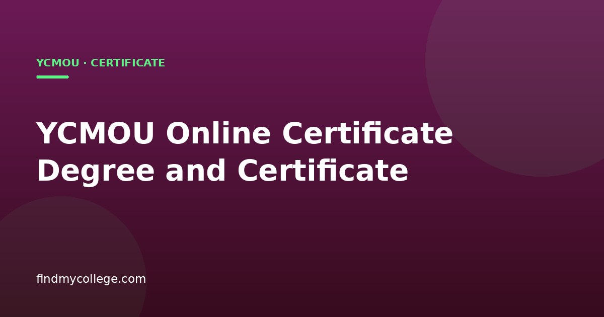 YCMOU Online Certificate Degree and Certificate