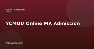 YCMOU Online MA Admission: Key Dates, Eligibility, Registration Process & More