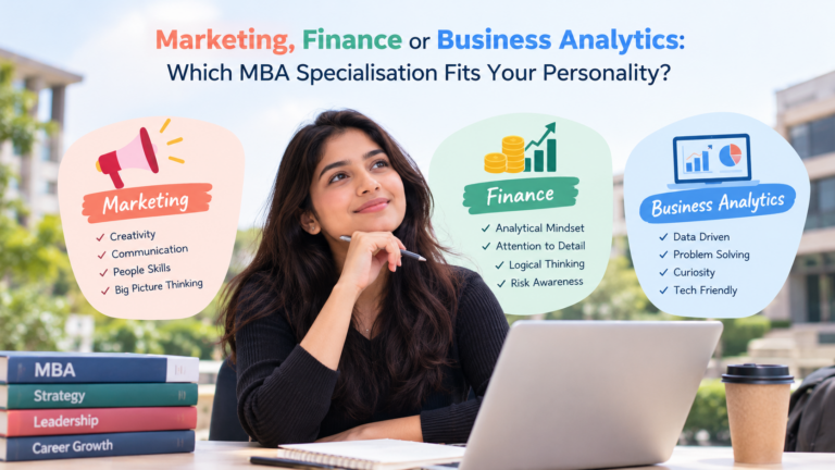 Marketing, Finance or Business Analytics: Which MBA Specialisation Fits Your Personality?