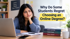 Why Do Some Students Regret Choosing an Online Degree?