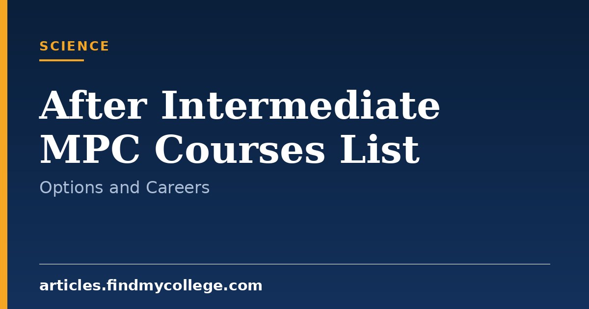 After Intermediate MPC Courses List: Engineering and Career Options