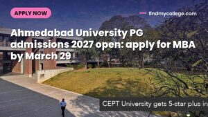 Ahmedabad University PG admissions 2027 open: apply for MBA by March 29