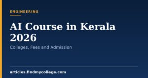 AI Course in Kerala 2026: Colleges, Fees and Admission