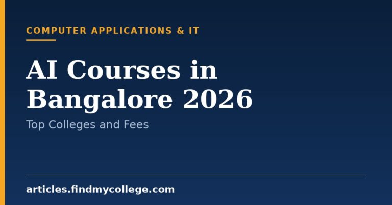 AI Courses in Bangalore 2026: Best Colleges, Fees and Placements