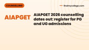 AIAPGET 2026 counselling dates out: register for PG and UG admissions