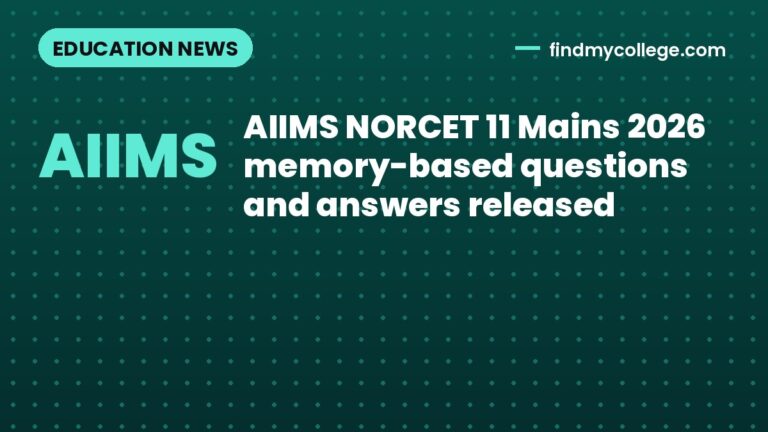 AIIMS NORCET 11 Mains 2026 memory-based questions and answers released