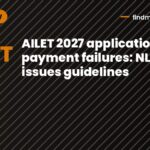 AILET 2027 application fee payment failures: NLU Delhi issues guidelines
