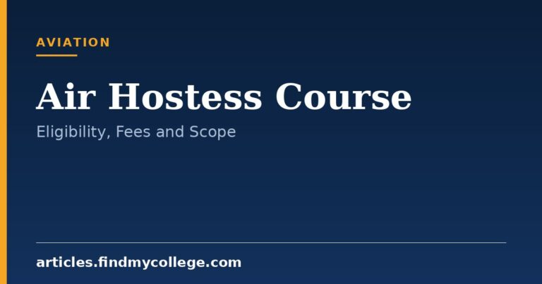 Air Hostess Course: Eligibility, Fees, Duration and Scope