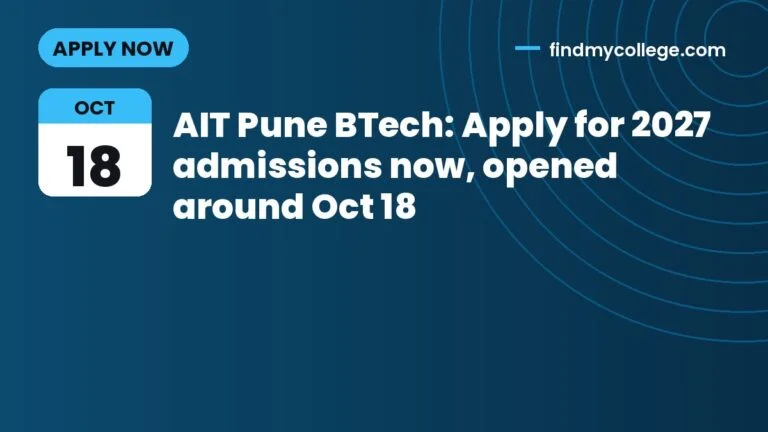 AIT Pune BTech: Apply for 2027 admissions now, opened around Oct 18