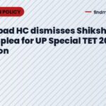 Allahabad HC dismisses Shiksha Mitras' plea for UP Special TET 2026 inclusion