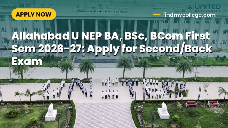 Allahabad U NEP BA, BSc, BCom First Sem 2026-27: Apply for Second/Back Exam