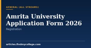 Amrita University Application Form 2026: Registration & Fee