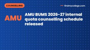AMU BUMS 2026-27 internal quota counselling schedule released