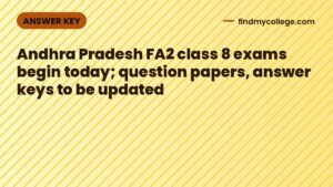 Andhra Pradesh FA2 class 8 exams begin today; question papers, answer keys to be updated