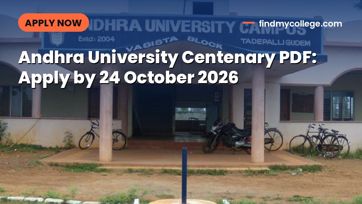 Andhra University Centenary PDF: Apply by 24 October 2026
