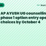AP AYUSH UG counselling 2026 phase 1 option entry opens: fill choices by October 4