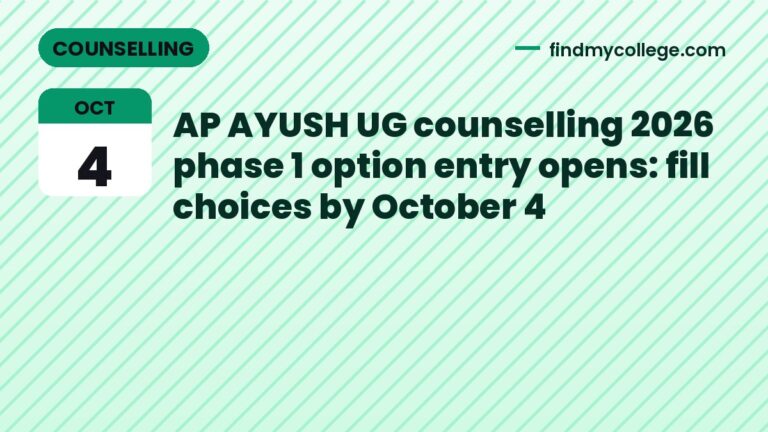 AP AYUSH UG counselling 2026 phase 1 option entry opens: fill choices by October 4