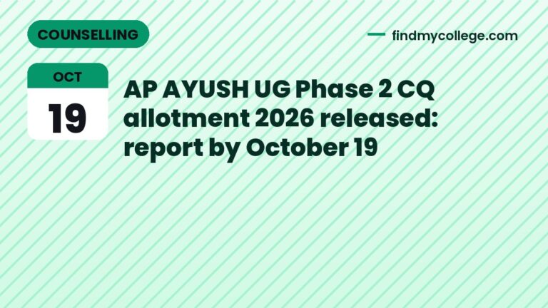 AP AYUSH UG Phase 2 CQ allotment 2026 released: report by October 19