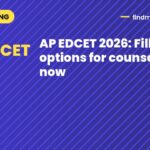 AP EDCET 2026: Fill web options for counselling now