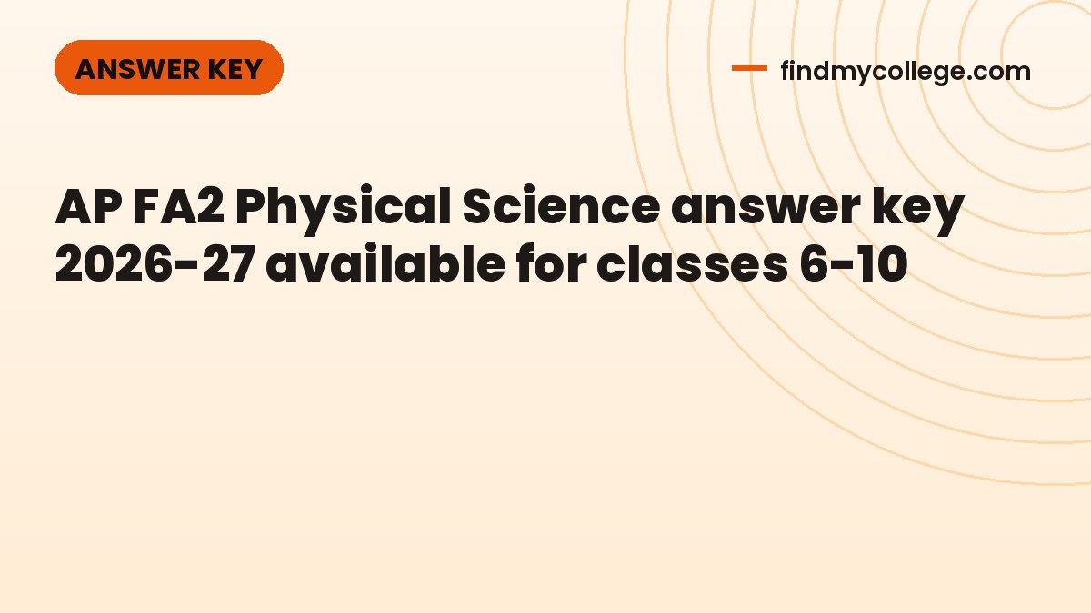AP FA2 Physical Science answer key 2026-27 available for classes 6-10