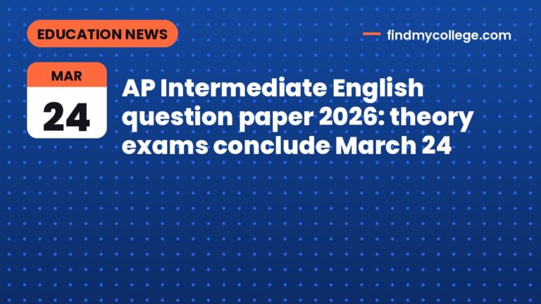 AP Intermediate English question paper 2026: theory exams conclude March 24
