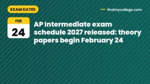AP Intermediate exam schedule 2027 released: theory papers begin February 24