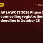 AP LAWCET 2026 Phase 2 counselling registration deadline is October 28