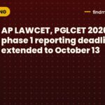 AP LAWCET, PGLCET 2026 phase 1 reporting deadline extended to October 13