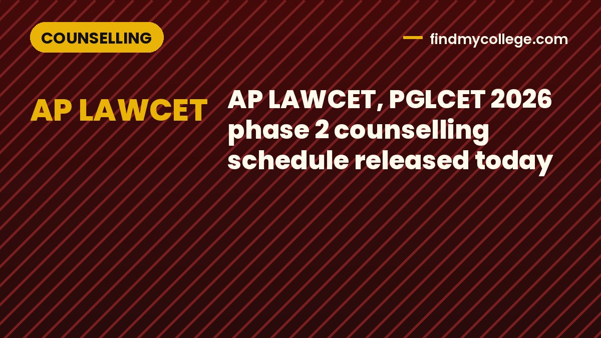 AP LAWCET, PGLCET 2026 phase 2 counselling schedule released today