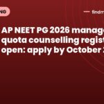 AP NEET PG 2026 management quota counselling registration open: apply by October 23