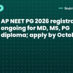 AP NEET PG 2026 registration ongoing for MD, MS, PG diploma; apply by October 21