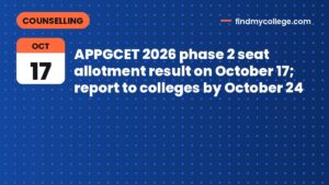 APPGCET 2026 phase 2 seat allotment result on October 17; report to colleges by October 24