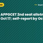 APPGCET 2nd seat allotment Oct 17; self-report by Oct 24