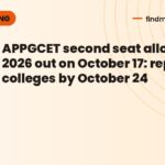 APPGCET second seat allotment 2026 out on October 17: report to colleges by October 24