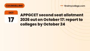 APPGCET second seat allotment 2026 out on October 17: report to colleges by October 24