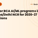Apply for BCA AI/ML programs in Haryana/Delhi NCR for 2026-27 admissions