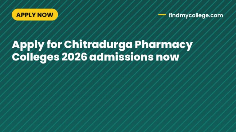 Apply for Chitradurga Pharmacy Colleges 2026 admissions now