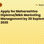 Apply for Maharashtra Diploma/MBA Marketing Management by 30 September 2026
